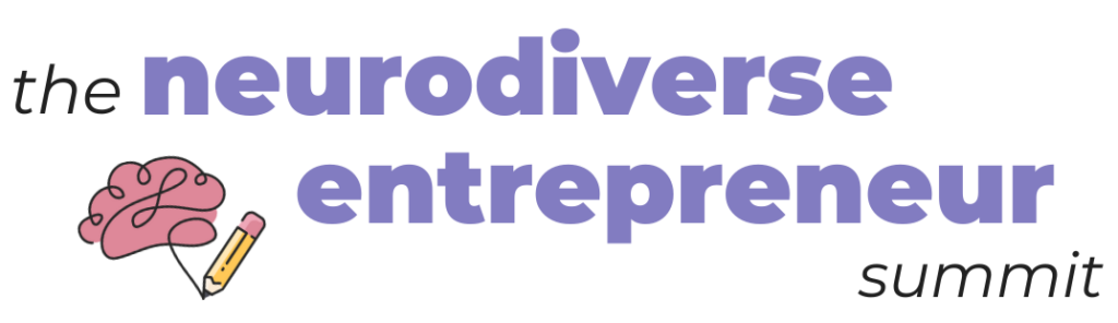 The Neurodiverse Entrepreneur Summit