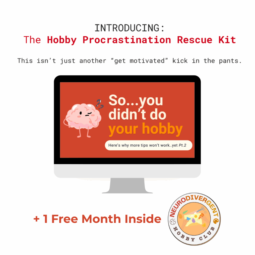 The Hobby Procrastination Rescue Kit